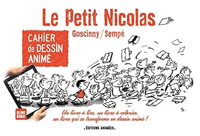 Editions animées Cahier de Dessin Animé - Le Petit Nicolas - tome 1 (01)