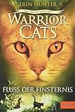 Warrior Cats - Die Macht der Drei. Fluss der Finsternis: III, Band 2 by