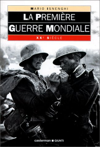 couverture de : La Premi&egrave;re guerre mondiale