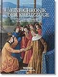 Sébastien Mamerot. Eine Chronik der Kreuzzüge: Les Passages d'Outremer. by 