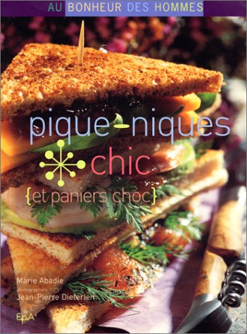 couverture de : Pique-niques chic et paniers choc