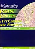 Atlante Varese e Verbania. 171 comuni della provincia