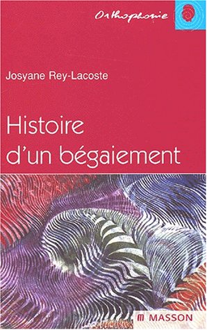 Histoire d'un bégaiement