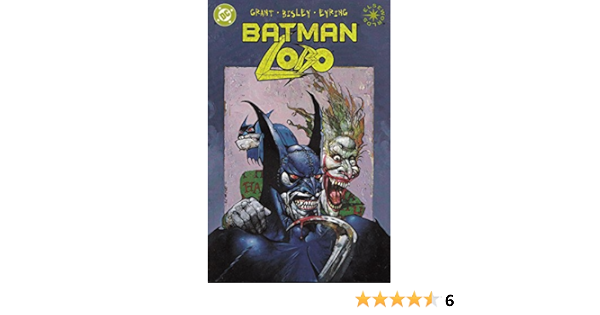 Batman Lobo Amazon Co Uk Alan Grant Simon Bisley Books Batman Lobo Amazon Co Uk Alan Grant Simon Bisley Books