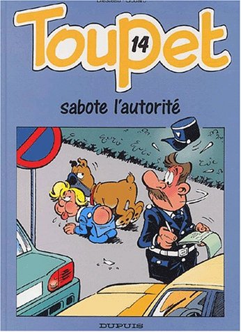 couverture de : Toupet sabote l'autorit&eacute;