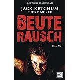 Beuterausch: Roman
