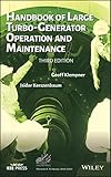  Handbook of Large Turbo-Generator Operation and Maintenance (IEEE Press Series on Power Engineering 91) (English Edition)