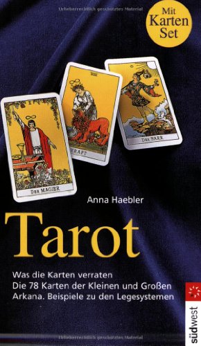 Tarot-Set: Was die Karten verraten. Mit 78 Rider-Waite-Tarotkarten
