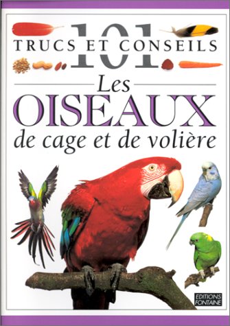 Les  Oiseaux de cage et de volière