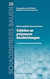 Image de Schäden an polymeren Beschichtungen.: Reihe begründet von Günter Zimmermann. (Schadenfr
