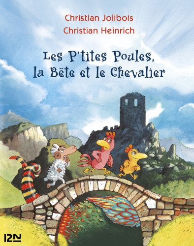 Les p'tites poules, la bête et le chevalier