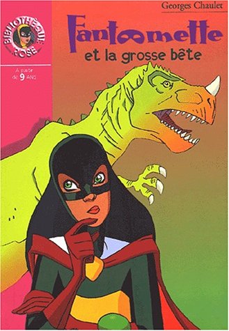 Fantomette et la grosse bête