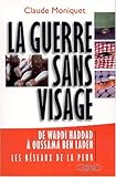 La Guerre sans visage : De Waddi Haddad à Oussama ben Laden