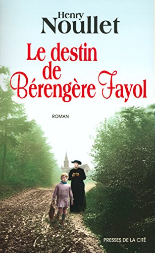 couverture de : destin de B&eacute;reng&egrave;re Fayol [Le]