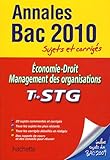 Image de Economie-Droit Management des organisations Tle STG : Sujets et corrigés