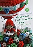 Amigurumi per un magico Natale. Ediz. illustrata