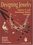 Image de Designing Jewelry: Brooches, Bracelets, Necklaces and Accessories
