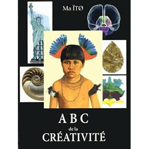 ABC de la créativité : Tome 1 Livre en Ligne - Telecharger Ebook