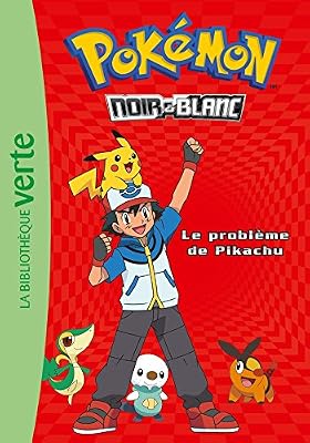 Hachette Jeunesse Pokémon 01 - Le problème de Pikachu