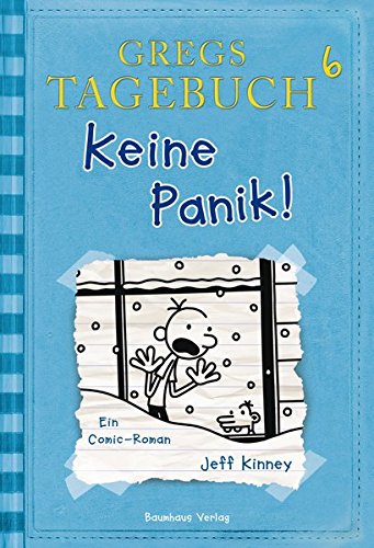 Download Gregs Tagebuch 6 - Keine Panik! (Baumhaus Verlag) Download Gregs Tagebuch 6 - Keine Panik! (Baumhaus Verlag)