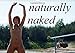 Produktbild naturally naked 2016: fine erotic art with beautiful girls (Calvendo Art)