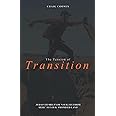 The Tension of Transition: 30 Days to Help You Navigate from 'Here' to Your 'Promised Land'