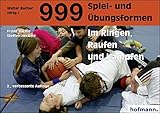 Image de 999 Spiel- und Übungsformen im Ringen, Raufen und Kämpfen