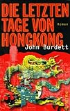 Cover zum Buch Die letzten Tage von Hongkong