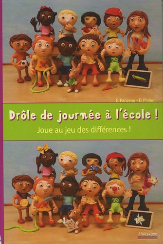 couverture de : Dr&ocirc;le de journ&eacute;e &agrave; l'&eacute;cole !