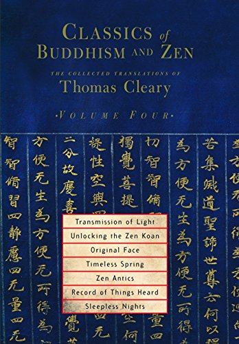 Classics of Buddhism and Zen, Volume Four: The Collected Translations of Thomas Cleary: 4