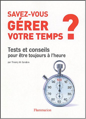 Download Savez-vous gérer votre temps? Download Savez-vous gérer votre temps?