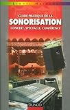 Image de Guide pratique de la sonorisation : Concert, spectacle, conférence