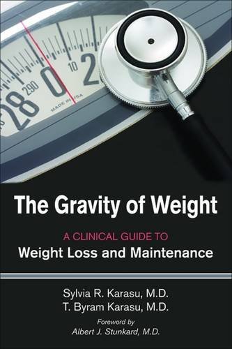 The Gravity of Weight: A Clinical Guide to Weight Loss and Maintenance