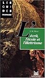 L'écrit, l'école et l'illettrisme