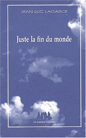 couverture de : Juste la fin du monde