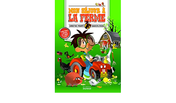 Mon Sejour A La Ferme Amazon Fr Pompei Christine Dankerleroux Livres