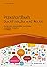 Praxishandbuch Social Media und Recht: Rechtssichere Kommunikation und Werbung in sozialen Netzwerken (Haufe Fachbuch 7932) by 