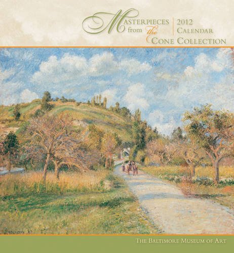 Masterpieces From The Cone Collection 2012 Calendar