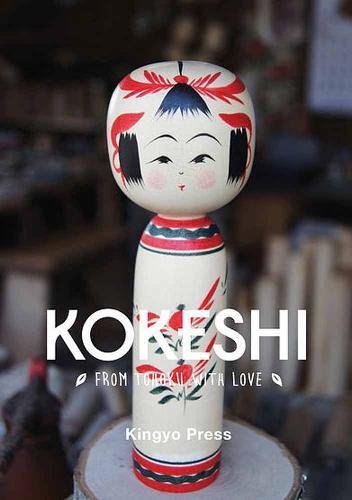 Kokeshi, From Tohoku With Love livre