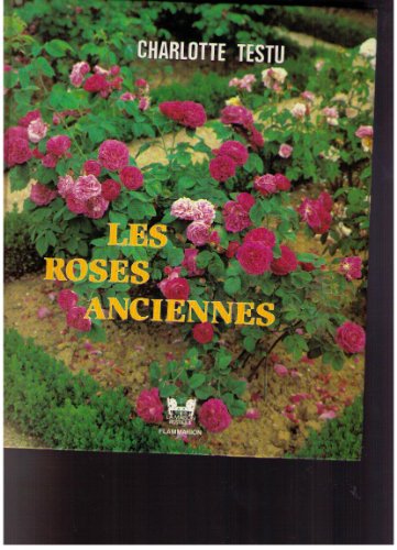 couverture de : Les roses anciennes