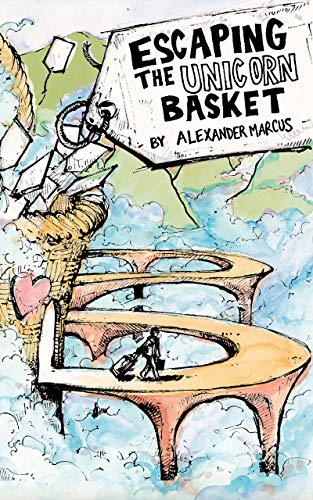 Escaping The Unicorn Basket Ebook Alexander Marcus Emma De Cruz