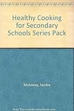 Image de Healthy Cooking for Secondary Schools Series Pack