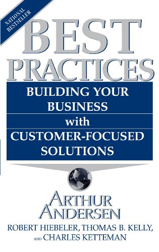 Best Practices: Building Your Business with Customer-Focused Solut (English Edition)