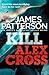 Produktbild Kill Alex Cross: (Alex Cross 18)