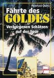 Image de Fährte des Goldes. Verborgenen Schätzen auf der Spur