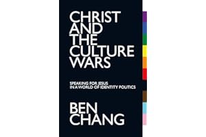 Christ and the Culture Wars: Speaking for Jesus in a World of Identity Politics