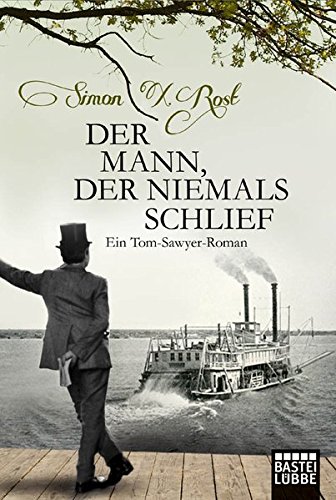 Download Der Mann, der niemals schlief: Ein Tom-Sawyer-Roman (Allgemeine Reihe. Bastei Lübbe Taschenbücher) Download Der Mann, der niemals schlief: Ein Tom-Sawyer-Roman (Allgemeine Reihe. Bastei Lübbe Taschenbücher)