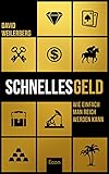 Schnelles Geld: Wie einfach man reich werden kann by 