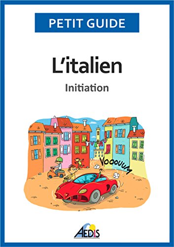 Download L'italien: Initiation (Petit guide t. 311)
