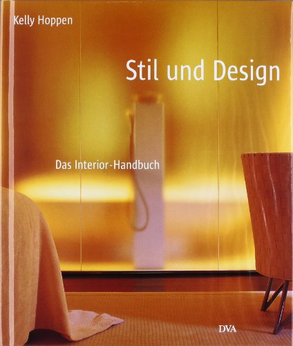 Download Stil und Design: Das Interior-Handbuch
